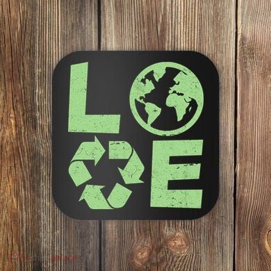LOVE Recycle Earth Day Coaster