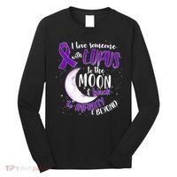 Love Someone With Lupus To The Moon And Back Long Sleeve Shirt thumb 0