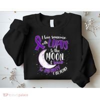 Love Someone With Lupus To The Moon And Back Sweatshirt thumb 2