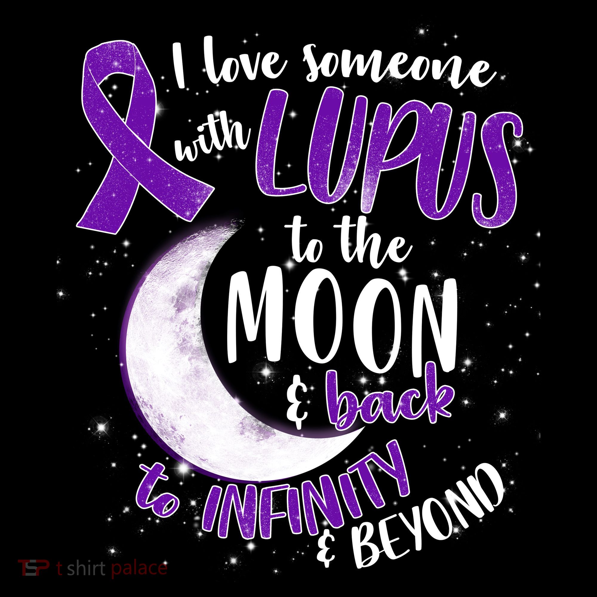 Love Someone With Lupus To The Moon And Back T-Shirt