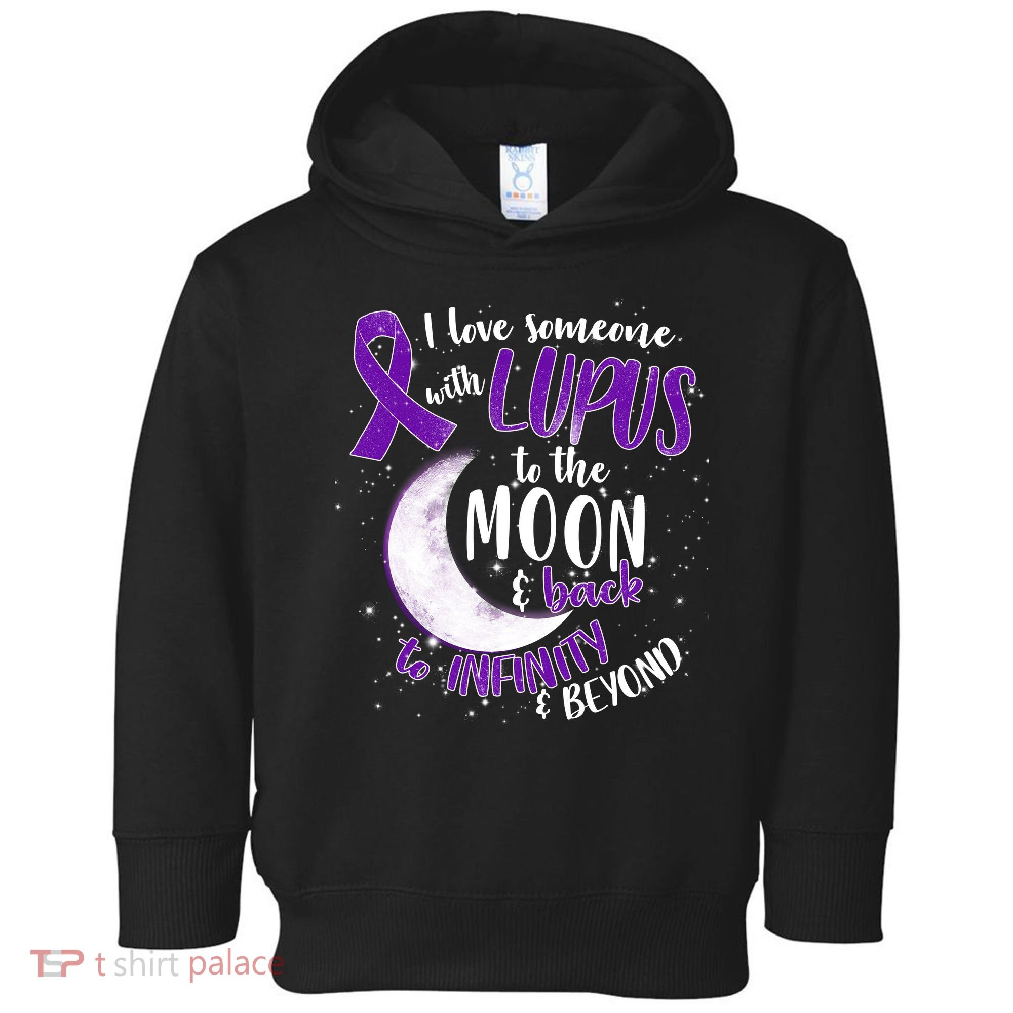Love Someone With Lupus To The Moon And Back Toddler Hoodie