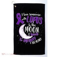 Love Someone With Lupus To The Moon And Back Golf Towel thumb 0