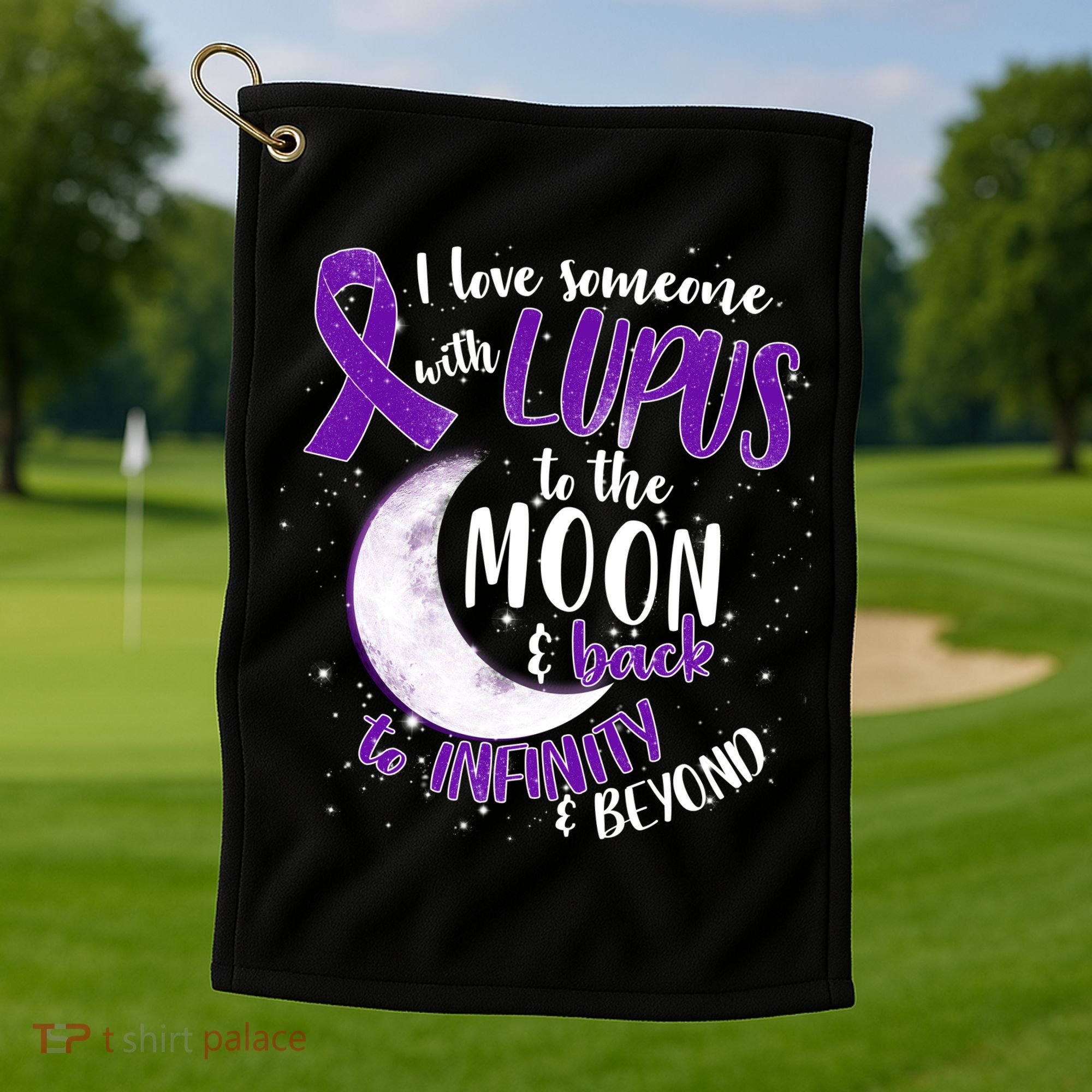 Love Someone With Lupus To The Moon And Back Golf Towel