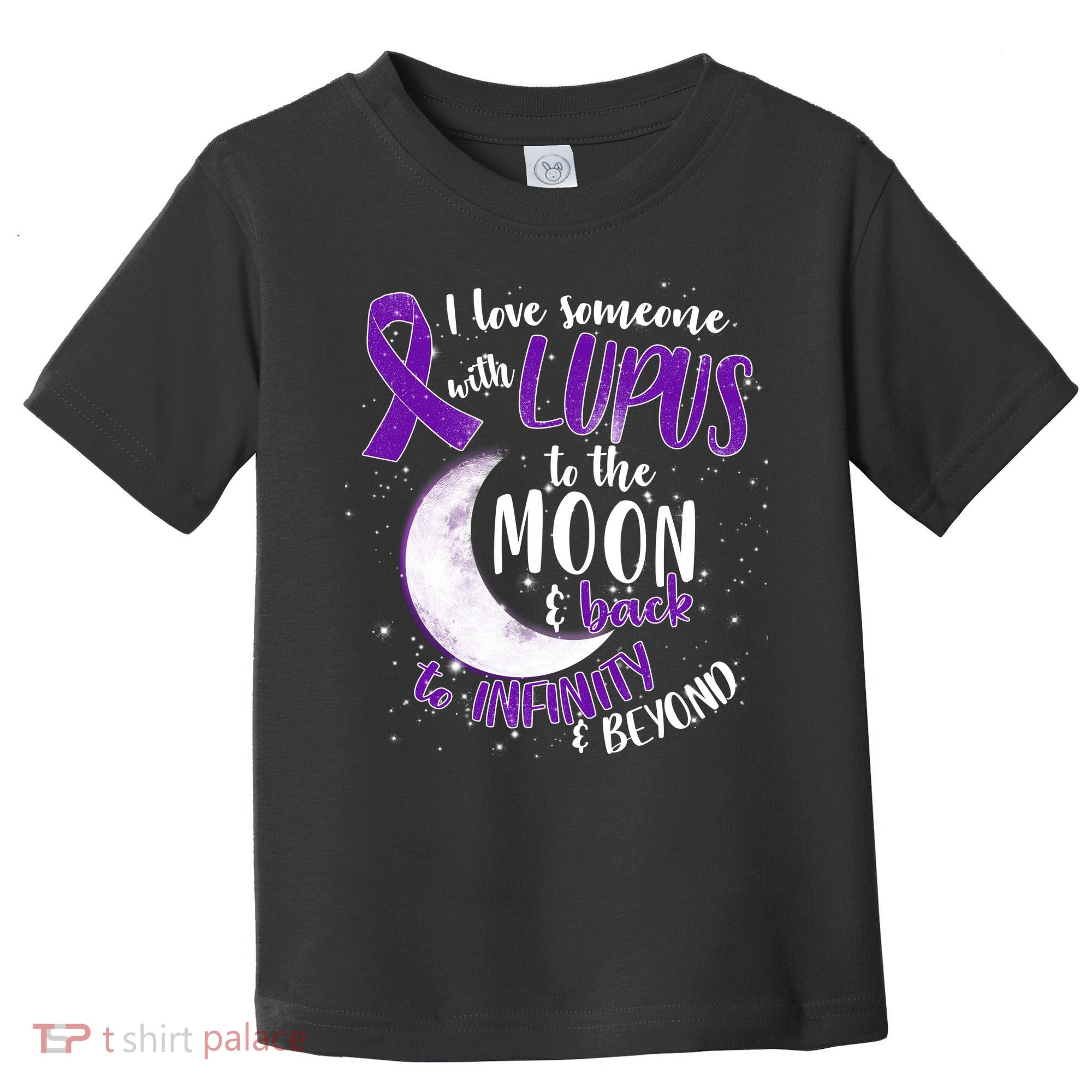 Love Someone With Lupus To The Moon And Back Toddler T-Shirt
