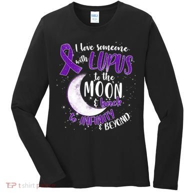 Love Someone With Lupus To The Moon And Back Women's Long Sleeve Shirt
