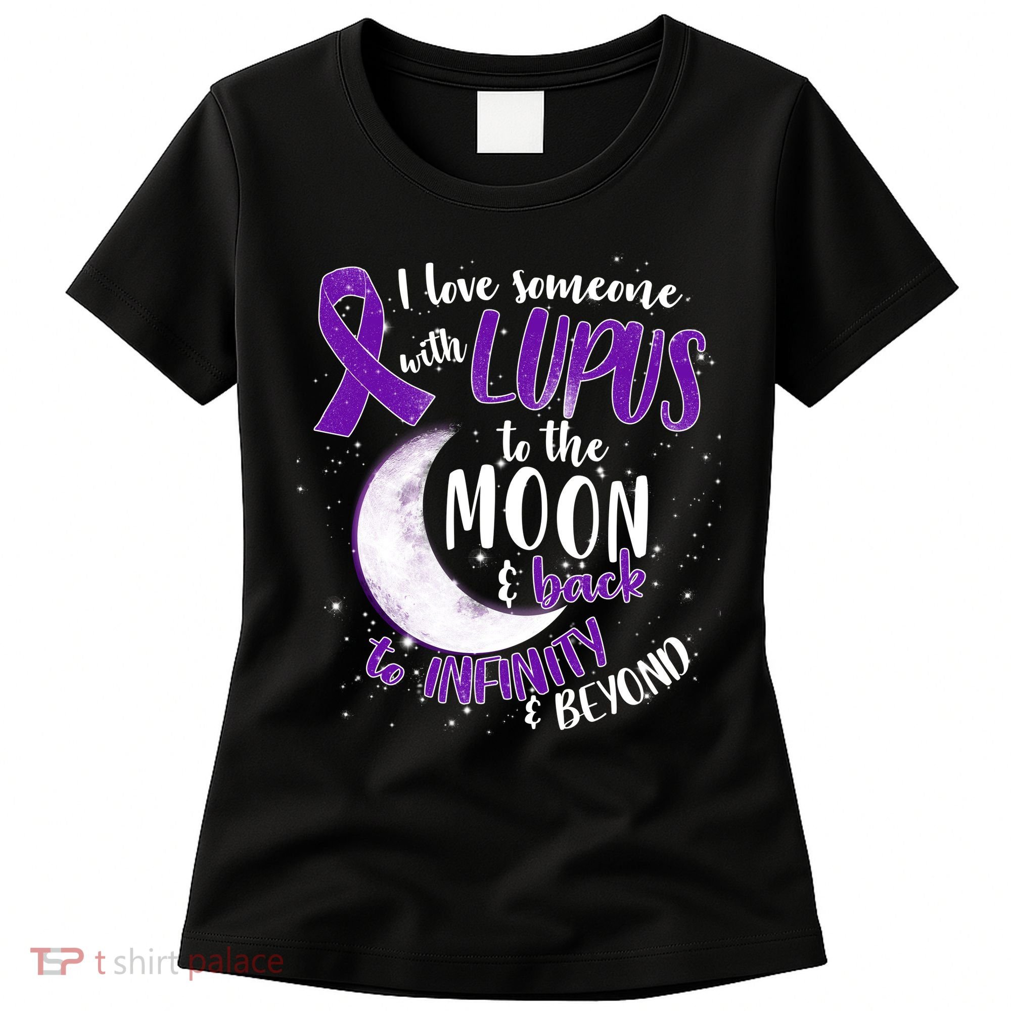 Love Someone With Lupus To The Moon And Back Women's T-Shirt