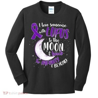 Love Someone With Lupus To The Moon And Back Kids Long Sleeve Shirt