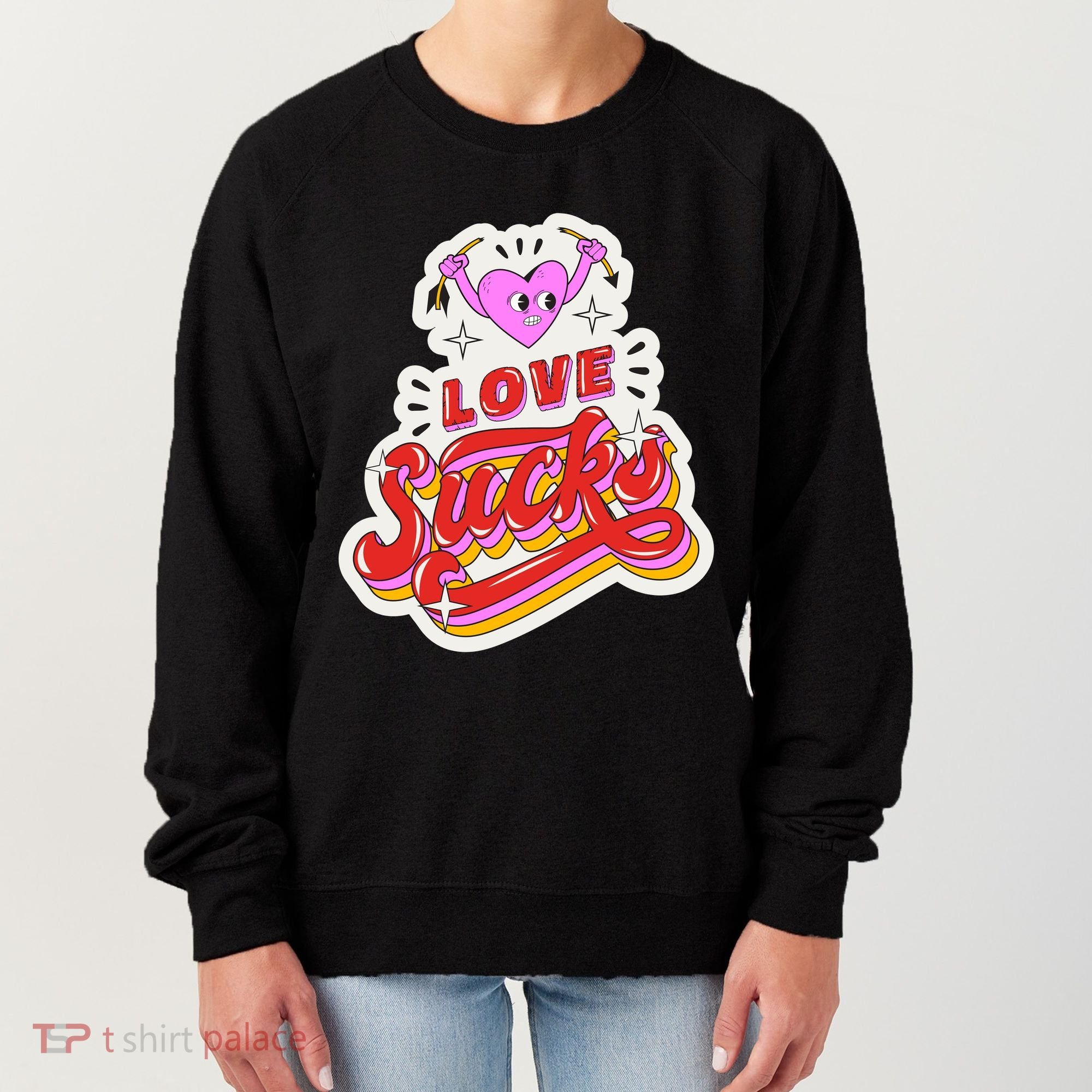 Love Sucks Funny Valentine's Day Women's Sweatshirt