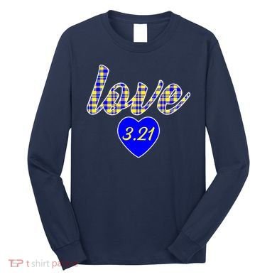 Love Support Down Syndrome Awareness Long Sleeve Shirt