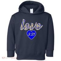 Love Support Down Syndrome Awareness Toddler Hoodie thumb 0