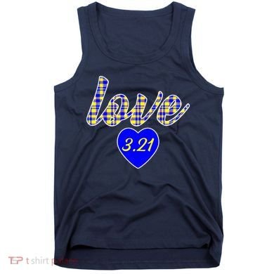 Love Support Down Syndrome Awareness Tank Top