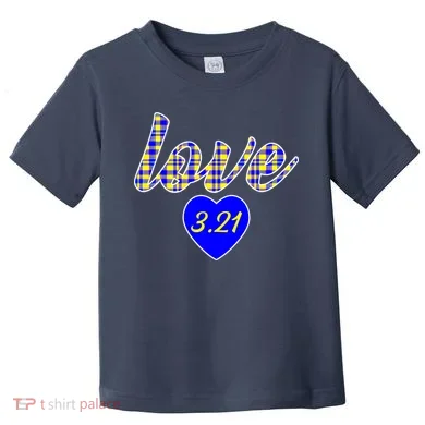 Love Support Down Syndrome Awareness Toddler T-Shirt