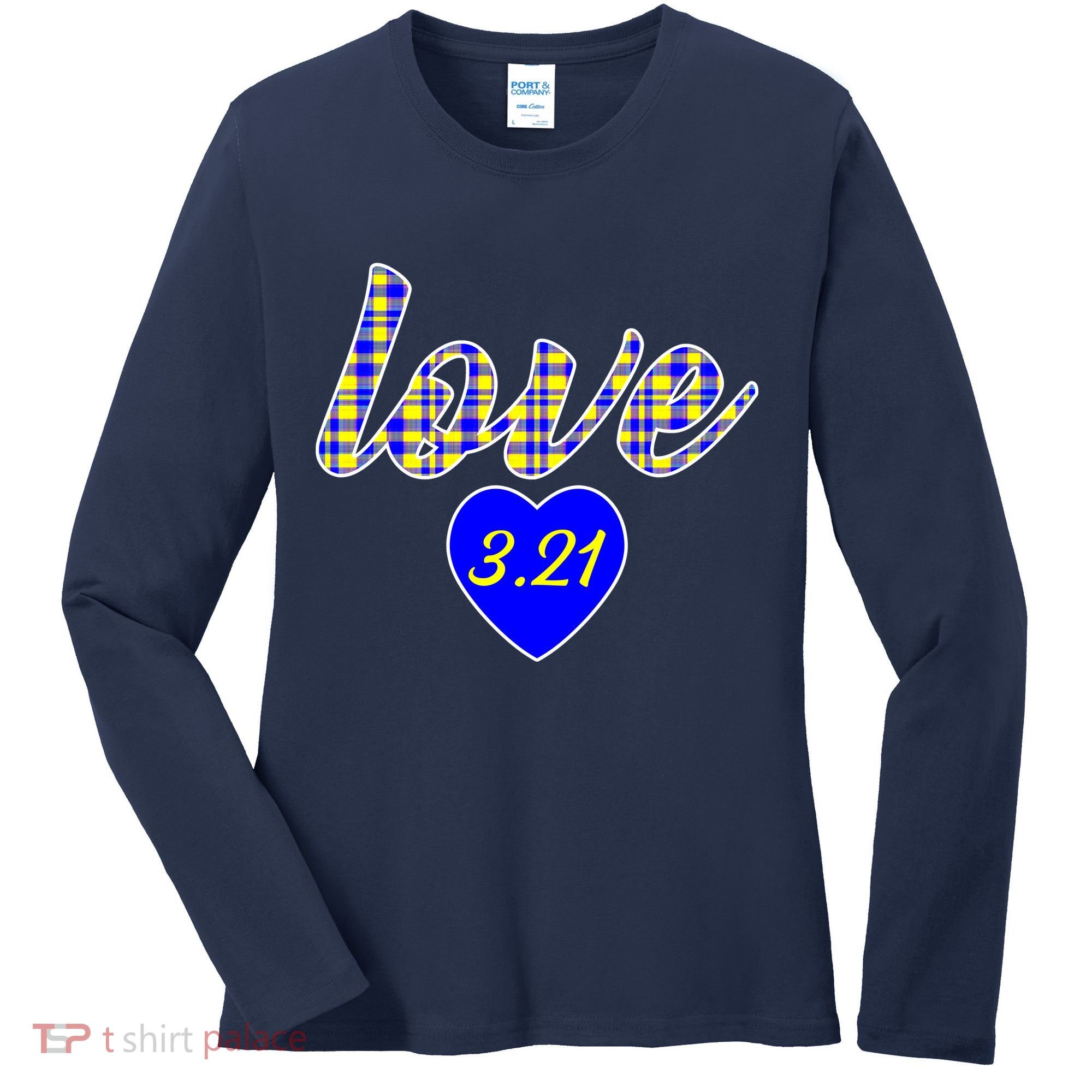 Love Support Down Syndrome Awareness Women's Long Sleeve Shirt