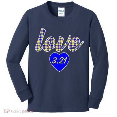 Love Support Down Syndrome Awareness Kids Long Sleeve Shirt
