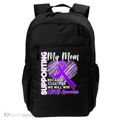 Love Support My Mom Lupus Awareness  Backpack