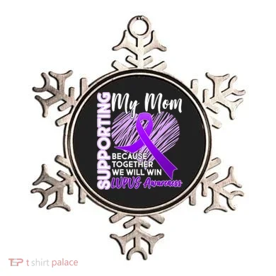 Love Support My Mom Lupus Awareness  Ornament