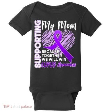 Love Support My Mom Lupus Awareness  Baby Bodysuit