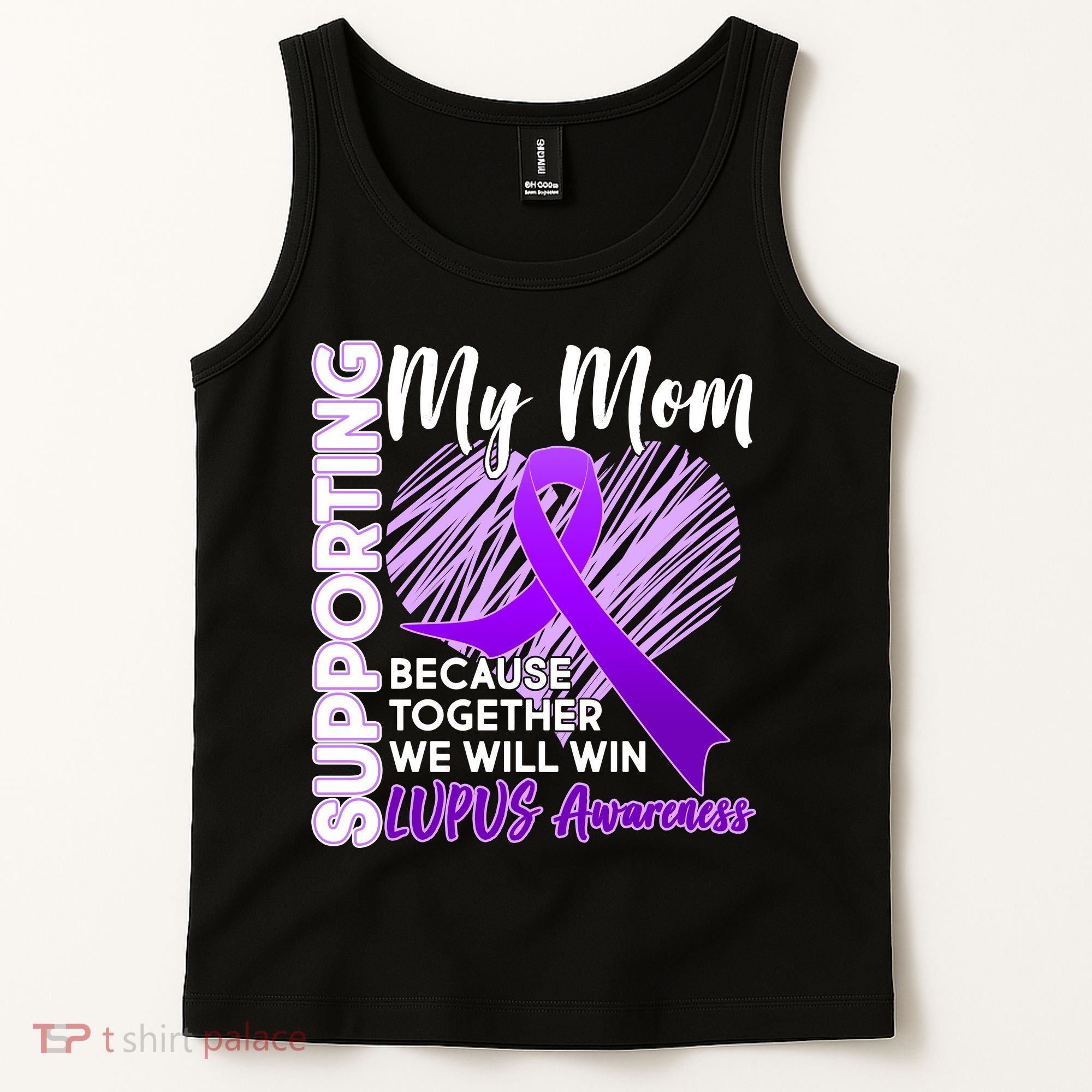 Love Support My Mom Lupus Awareness  Tank Top