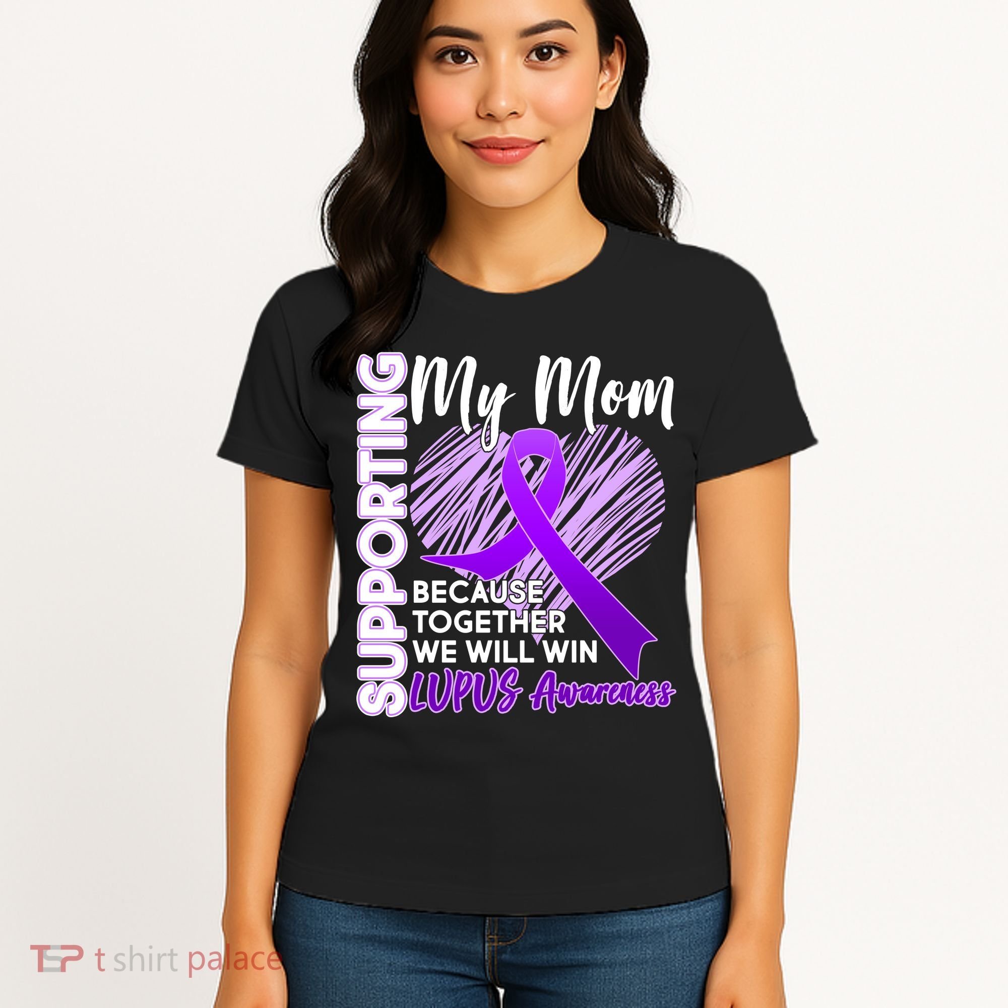 Love Support My Mom Lupus Awareness  Women's T-Shirt