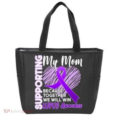 Love Support My Mom Lupus Awareness  Bag