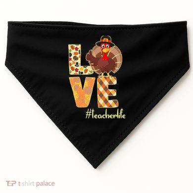 Love Teacher Life Turkey Thanksgiving USA-Made Doggie Bandana