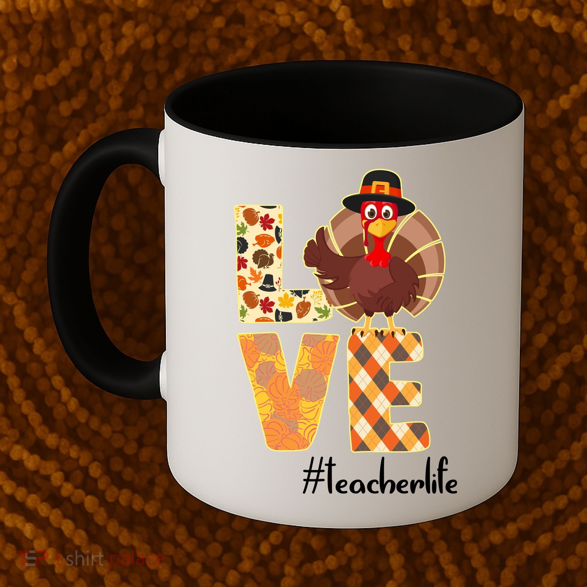 Love Teacher Life Turkey Thanksgiving Coffee Mug