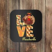 Love Teacher Life Turkey Thanksgiving Coaster thumb 0