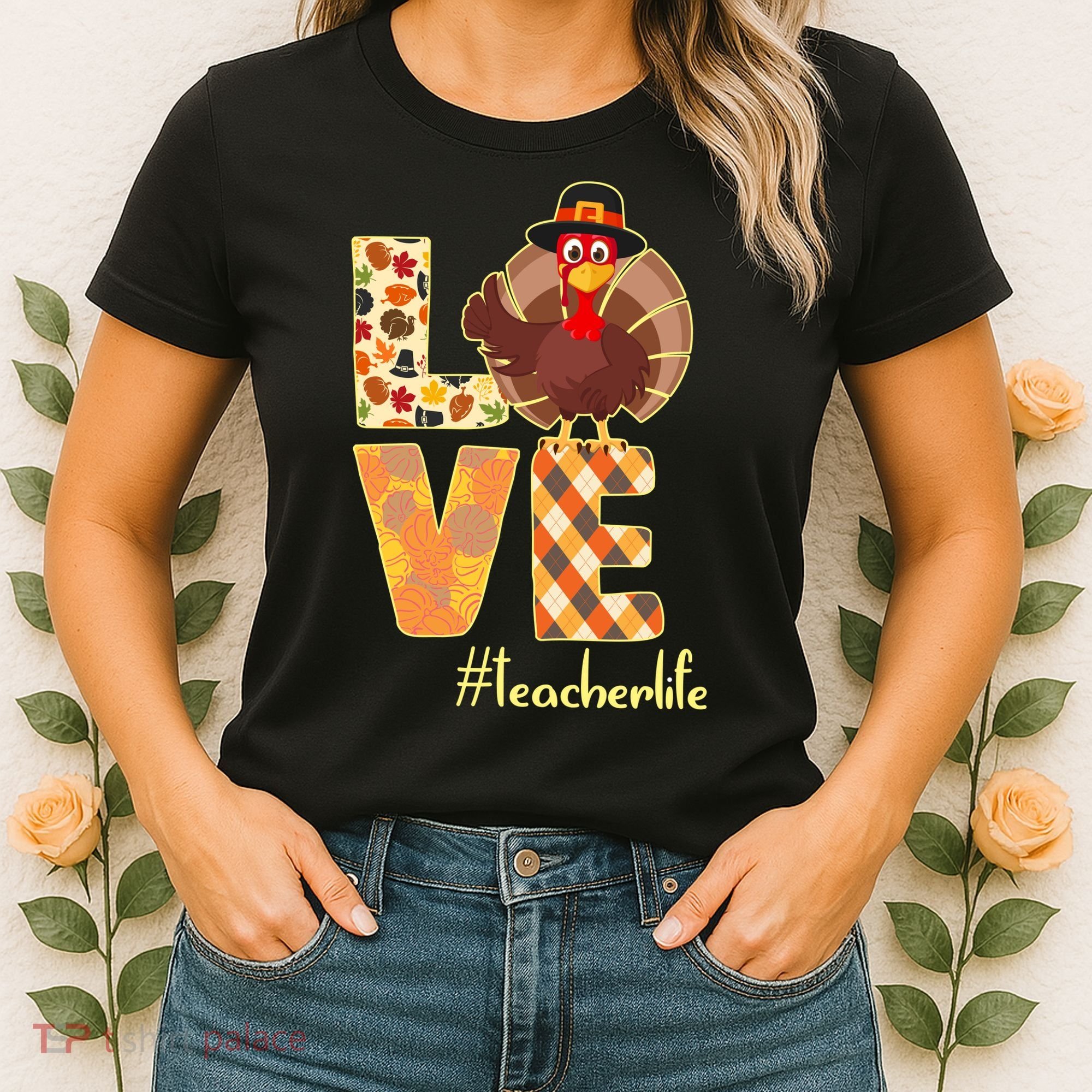 Love Teacher Life Turkey Thanksgiving Women's T-Shirt