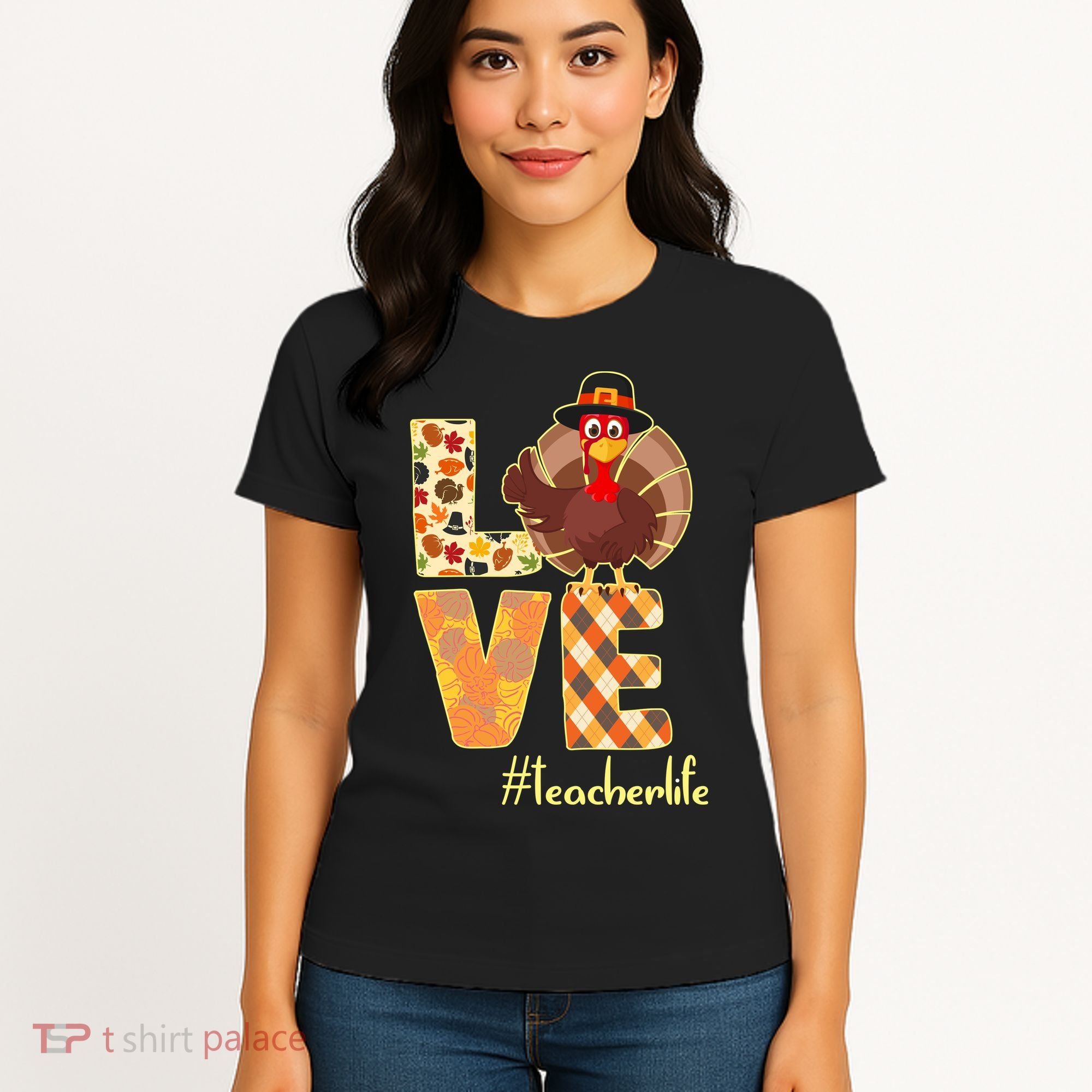 Love Teacher Life Turkey Thanksgiving Women's T-Shirt