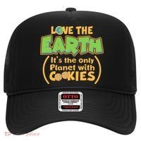 Love the Earth It's the Only Planet with Cookies Hat thumb 0