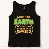 Love the Earth It's the Only Planet with Cookies Tank Top thumb 2