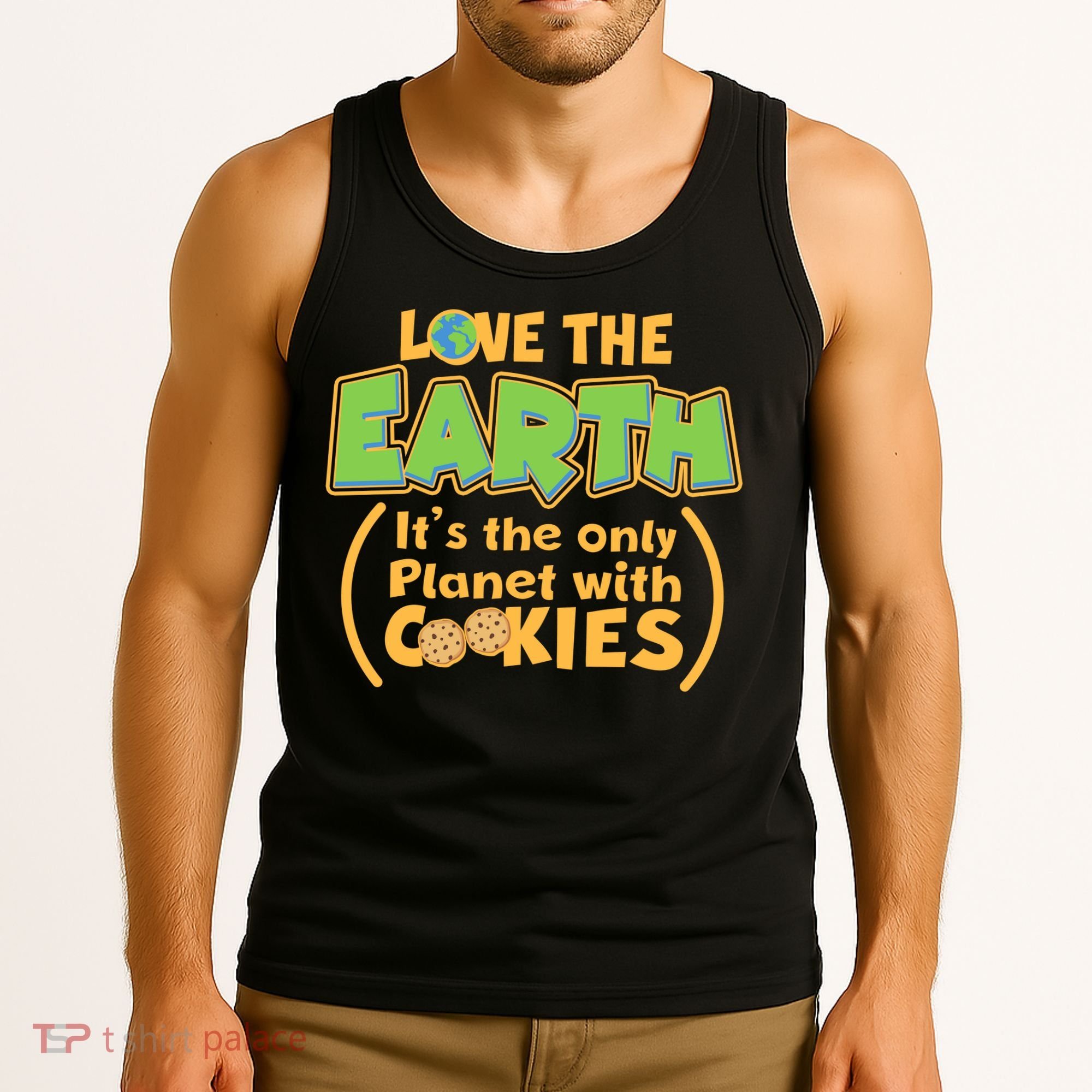 Love the Earth It's the Only Planet with Cookies Tank Top
