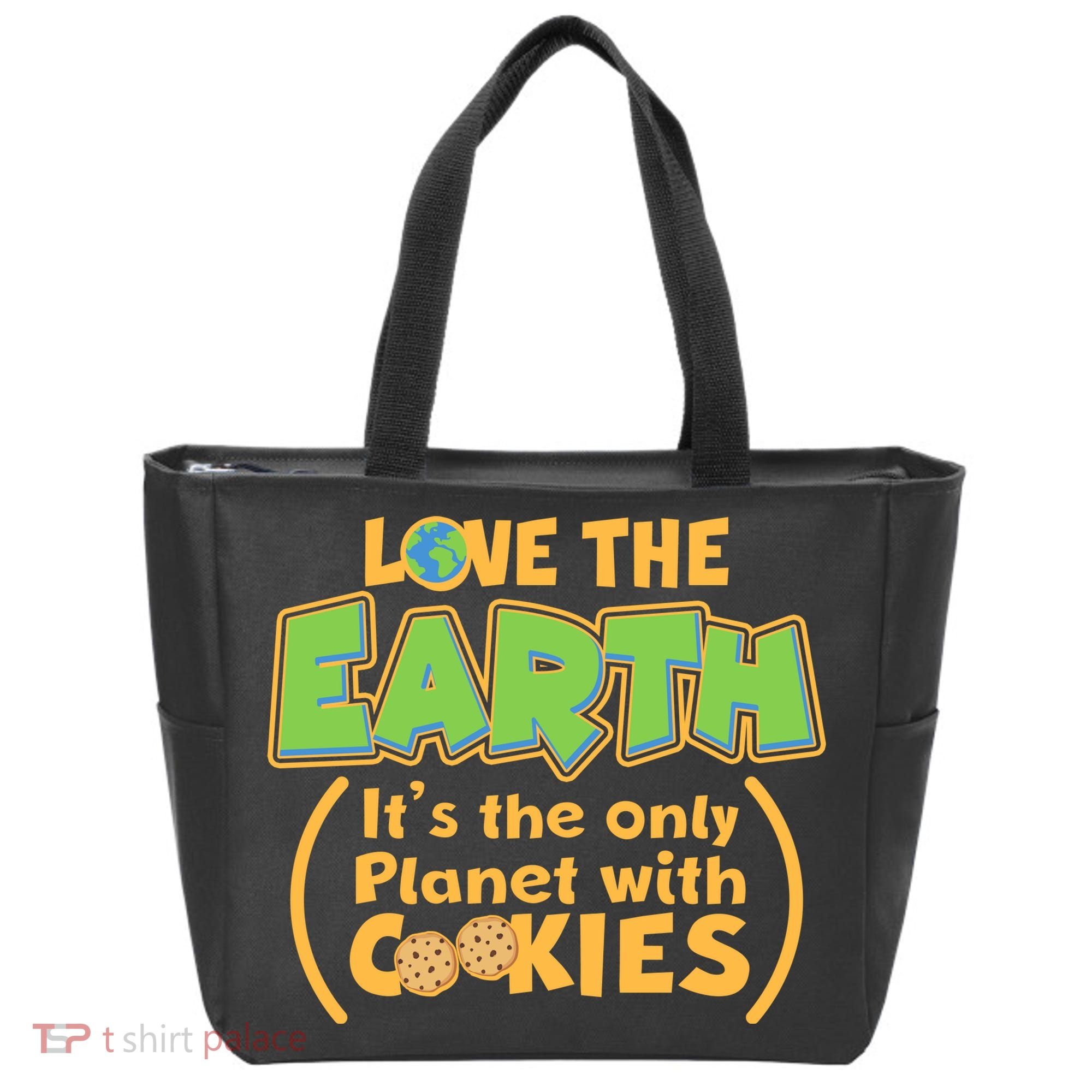 Love the Earth It's the Only Planet with Cookies Tote Bag