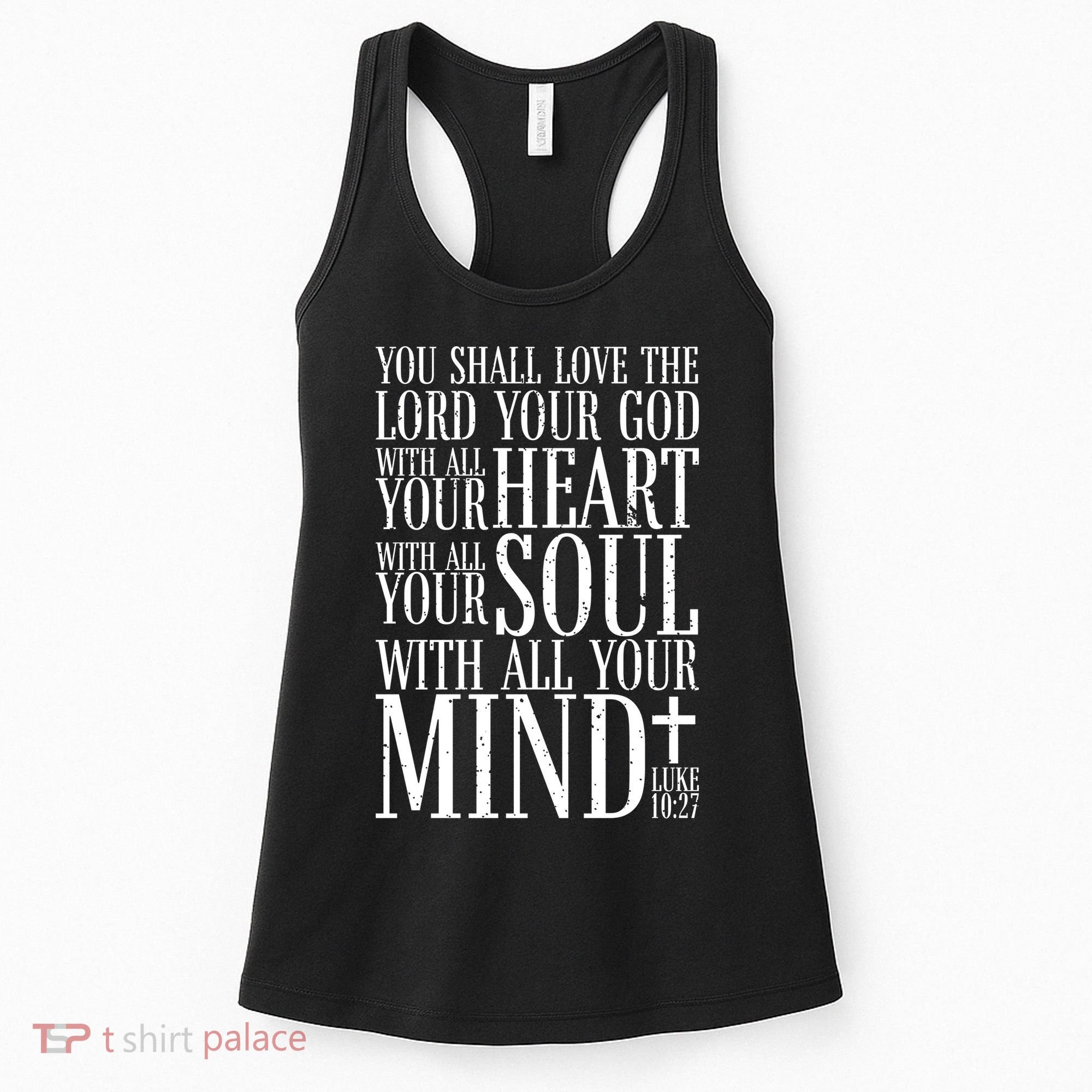 Love The Lord Christian Bible Quote Luke 10:27 Women's Tank Top