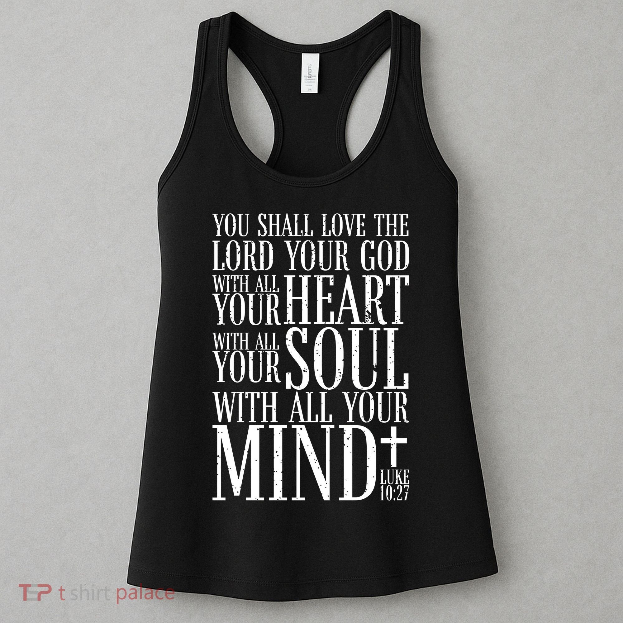 Love The Lord Christian Bible Quote Luke 10:27 Women's Tank Top