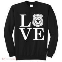 Love The Police Sweatshirt thumb 0