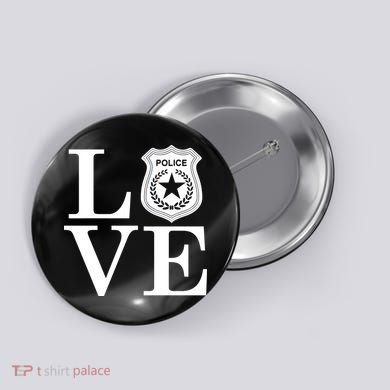 Love The Police Button
