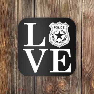 Love The Police Coaster
