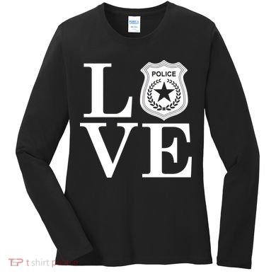 Love The Police Women's Long Sleeve Shirt