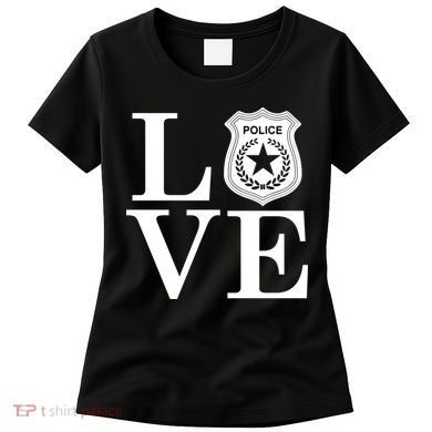 Love The Police Women's T-Shirt