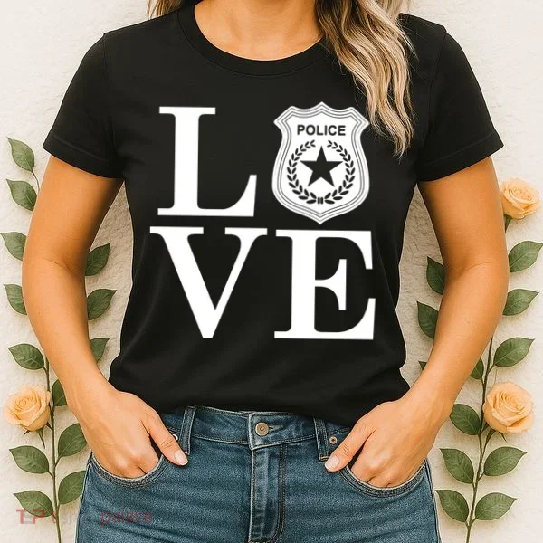 Love The Police Women's T-Shirt