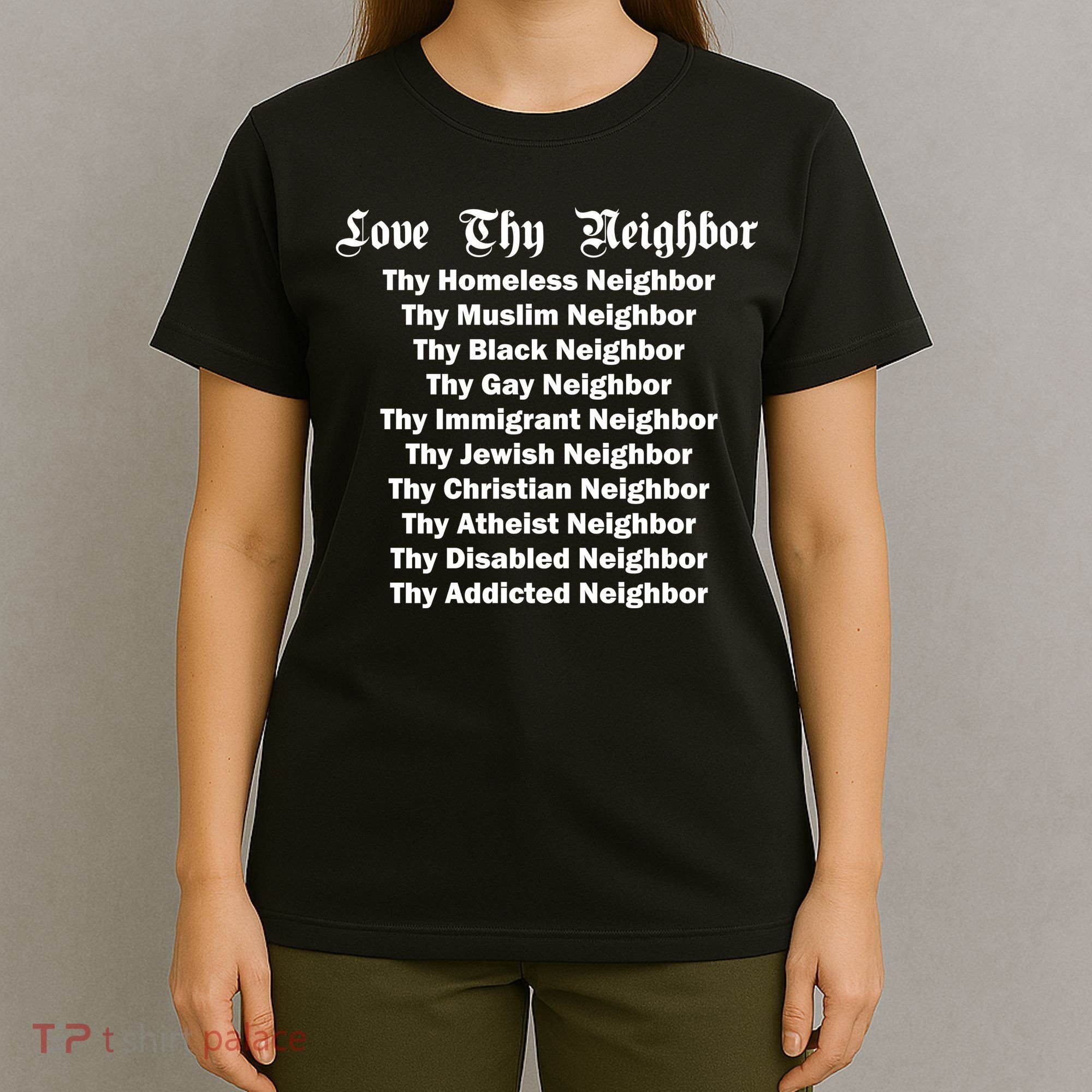 Love Thy Neighbor Equals T-Shirt