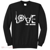 Love To Bang Funny Gun Bullets Sweatshirt thumb 0