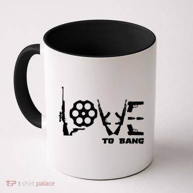 Love To Bang Funny Gun Bullets Coffee Mug