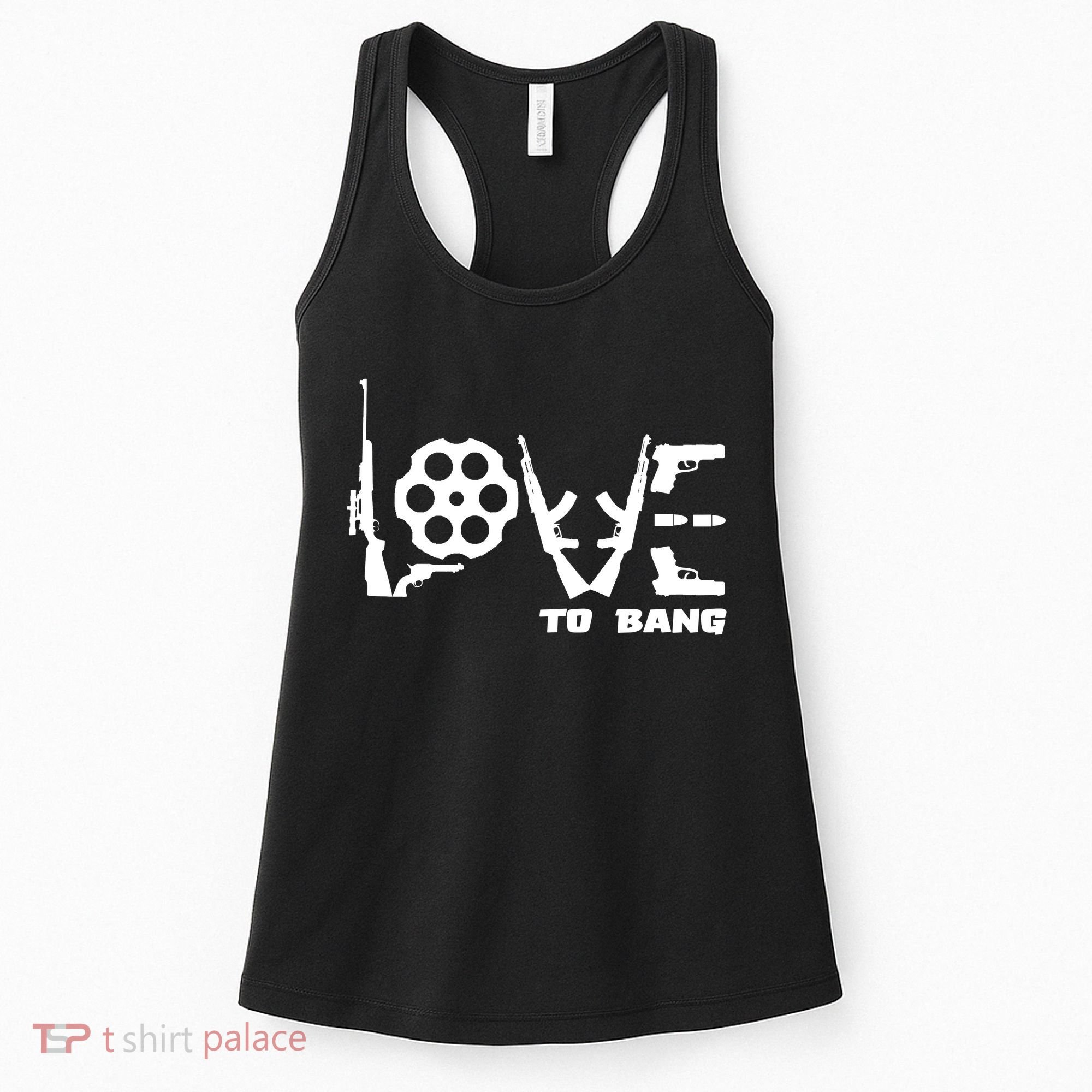 Love To Bang Funny Gun Bullets Women's Tank Top