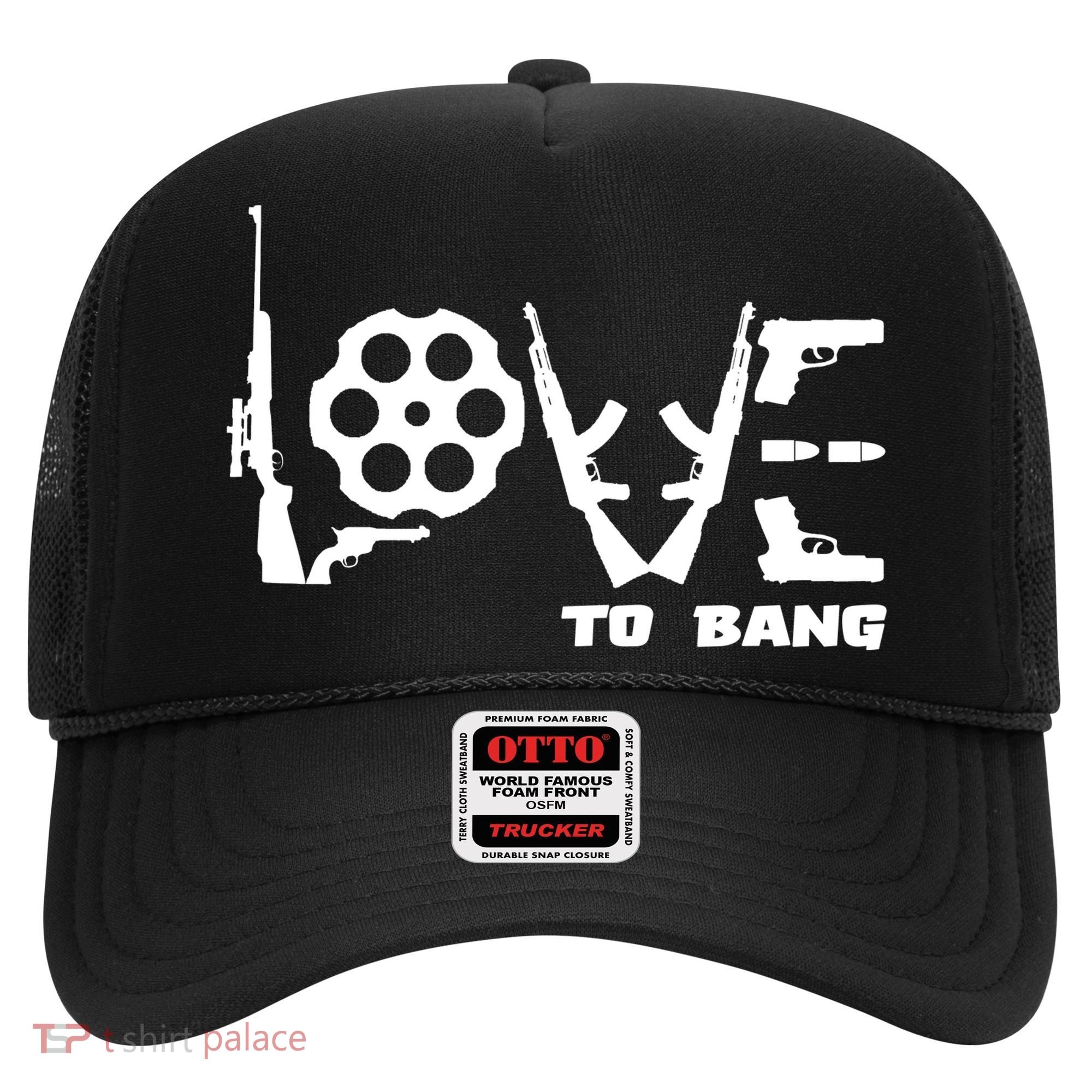 Love To Bang Funny Gun Bullets Hat