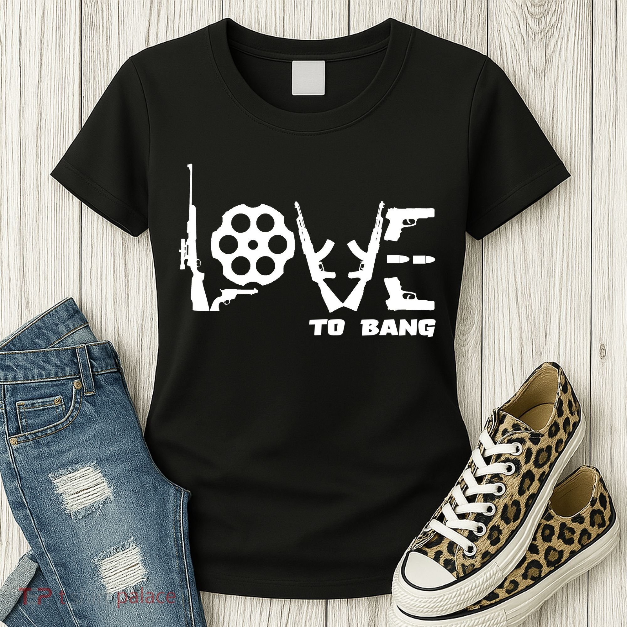 Love To Bang Funny Gun Bullets Women's T-Shirt