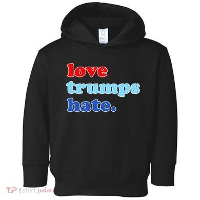 Love Trumps Hate. Anti-Trump Not My President Toddler Hoodie