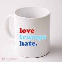 Love Trumps Hate. Anti-Trump Not My President Coffee Mug thumb 0