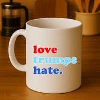 Love Trumps Hate. Anti-Trump Not My President Coffee Mug thumb 4
